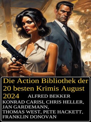 cover image of Die Action Bibliothek der 20 besten Krimis August 2024